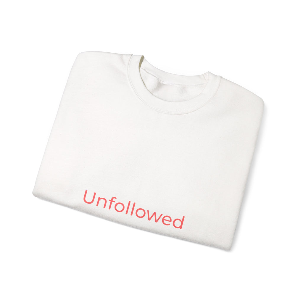 Unfollowed Crewneck Sweatshirt — Minimalist White Pullover with Pink Text
