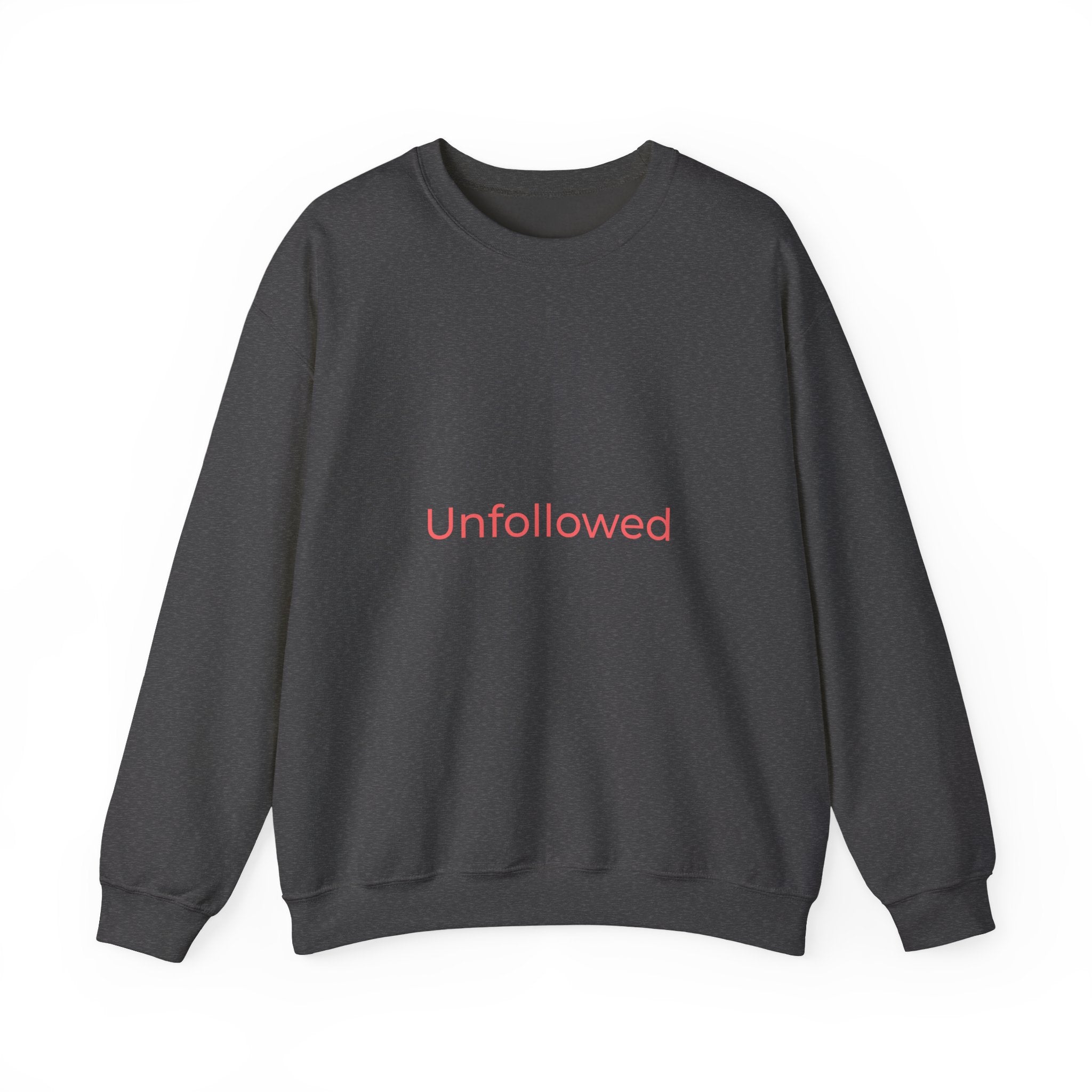 Unfollowed Crewneck Sweatshirt — Minimalist White Pullover with Pink Text