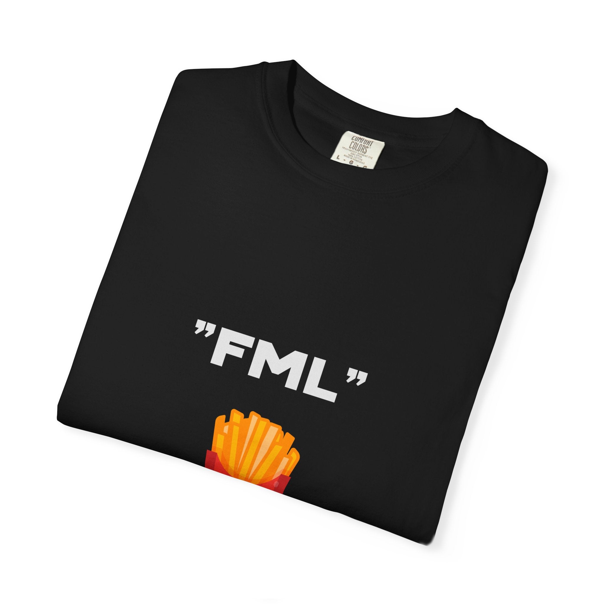 FML "Fries Make Life" T-Shirt — Funny Foodie Graphic Tee