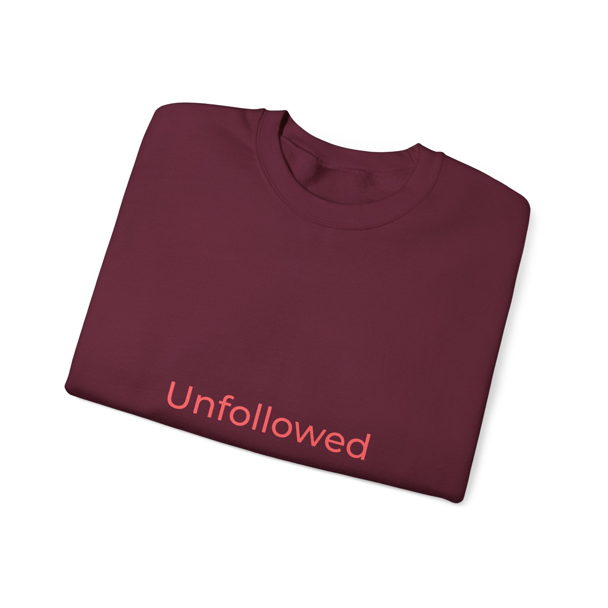 Unfollowed Crewneck Sweatshirt — Minimalist White Pullover with Pink Text