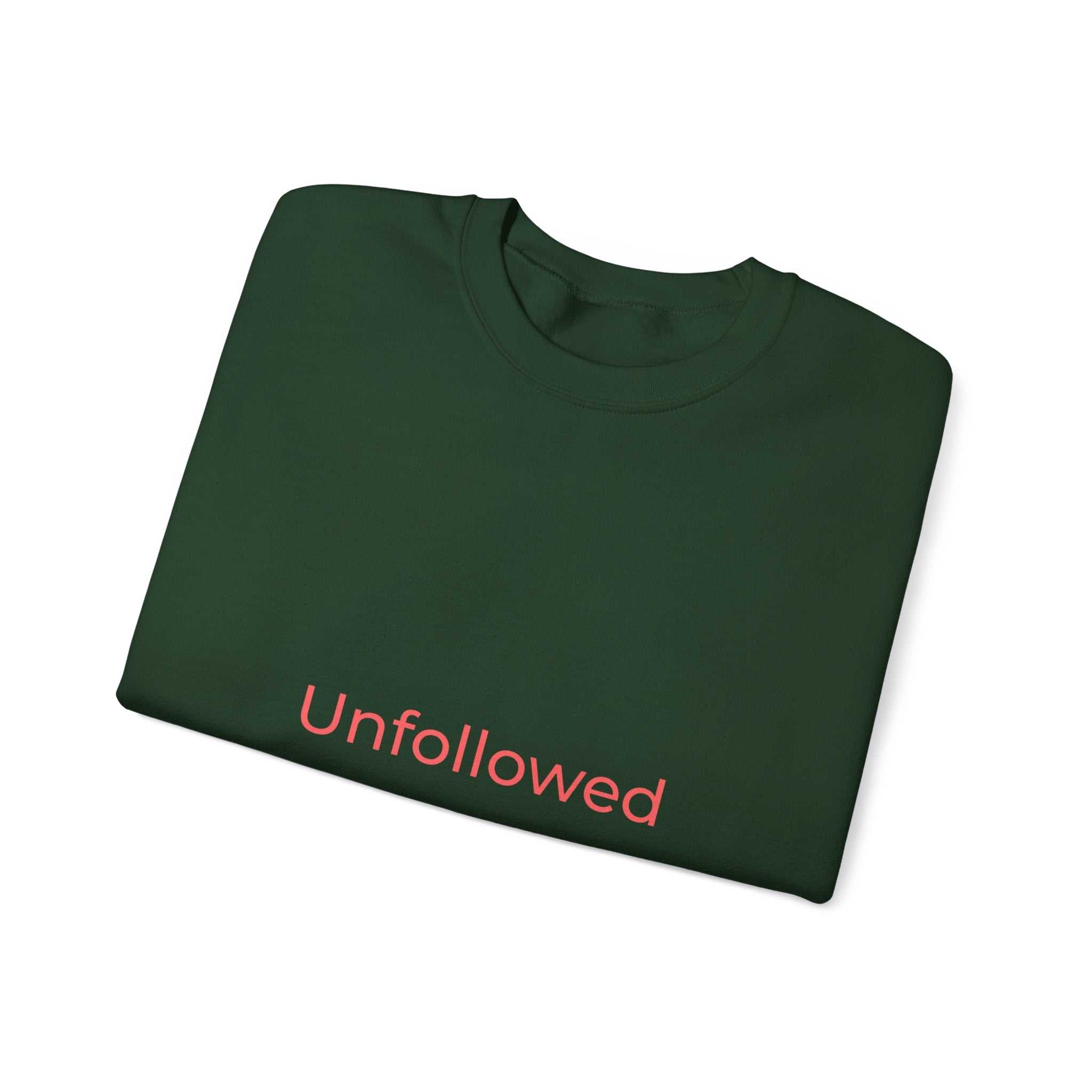 Unfollowed Crewneck Sweatshirt — Minimalist White Pullover with Pink Text