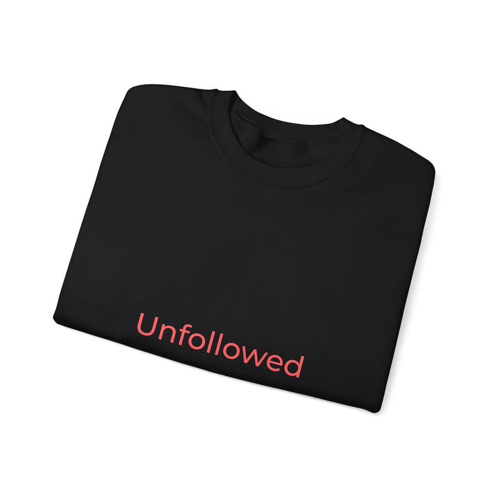 Unfollowed Crewneck Sweatshirt — Minimalist White Pullover with Pink Text