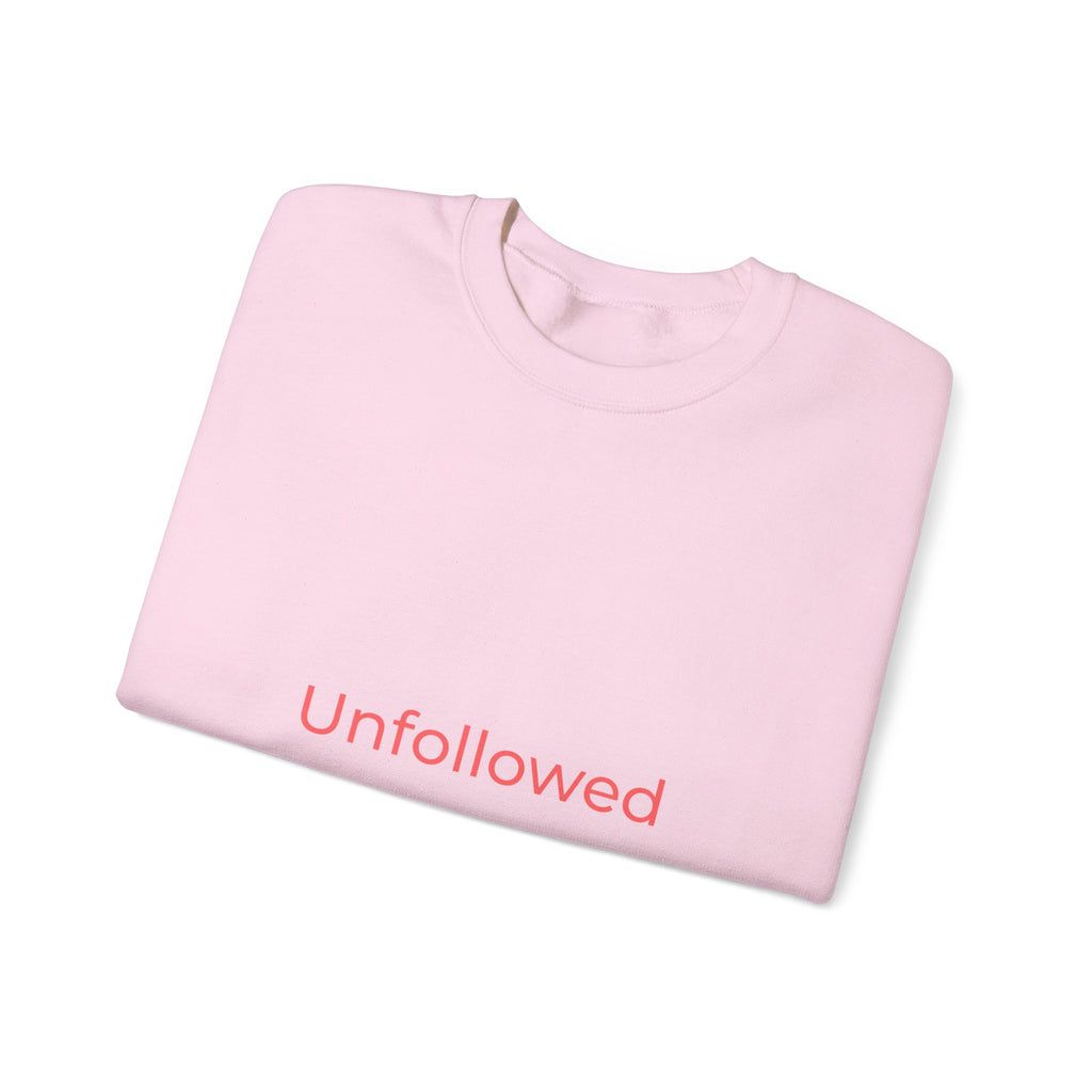 Unfollowed Crewneck Sweatshirt — Minimalist White Pullover with Pink Text