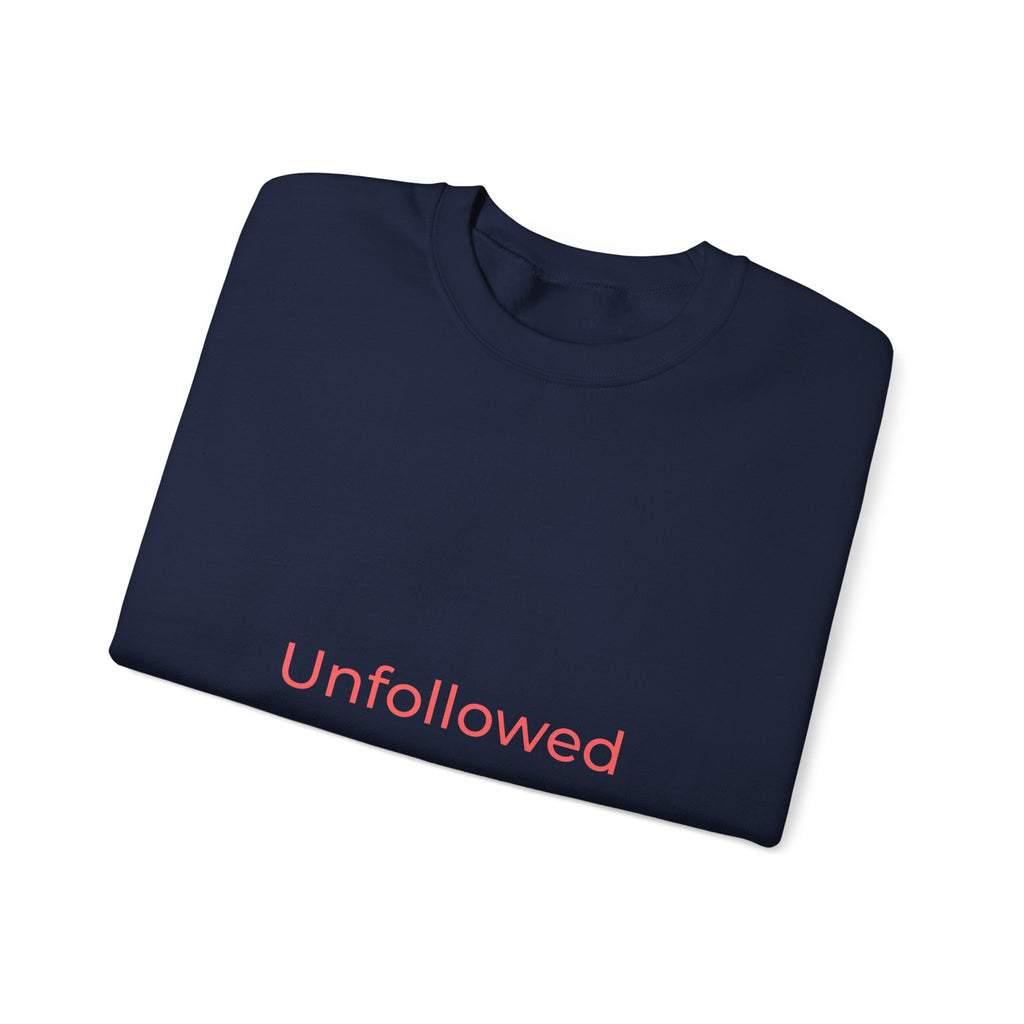 Unfollowed Crewneck Sweatshirt — Minimalist White Pullover with Pink Text