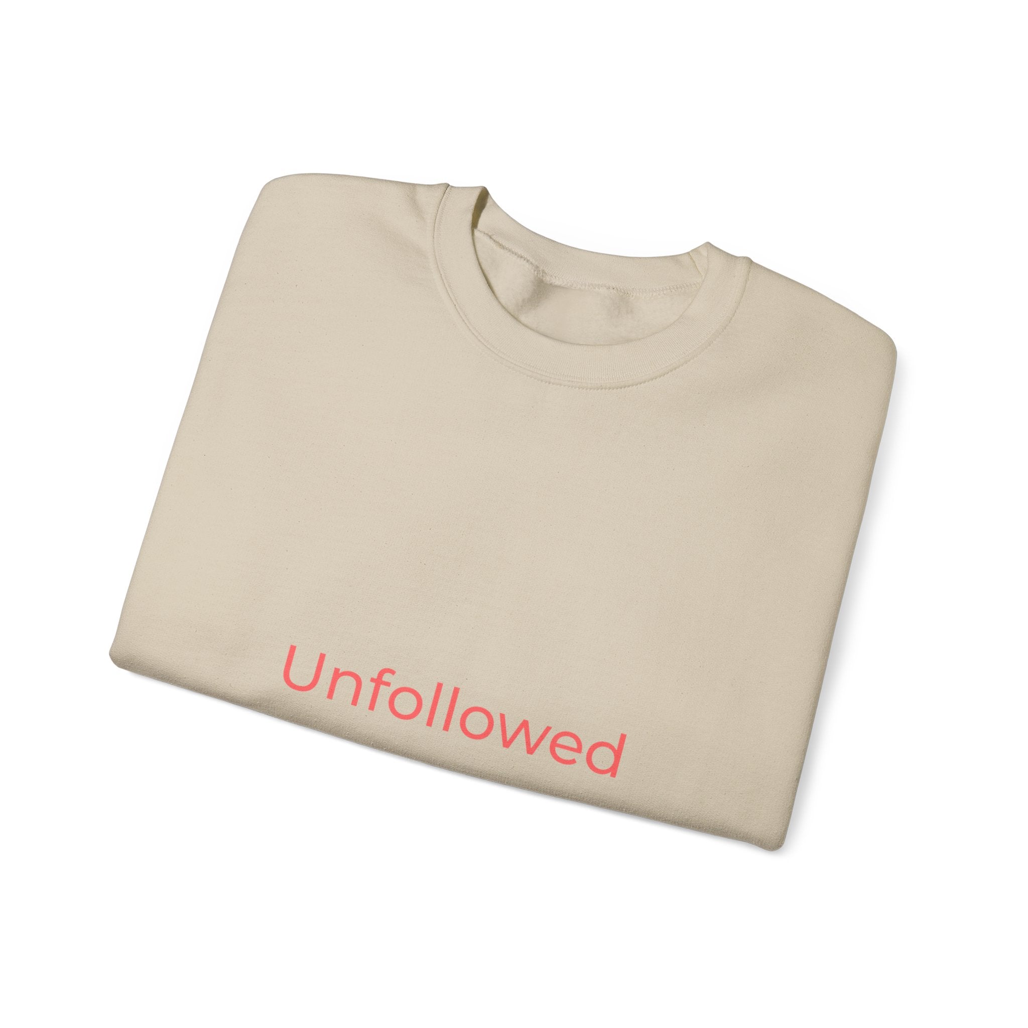 Unfollowed Crewneck Sweatshirt — Minimalist White Pullover with Pink Text