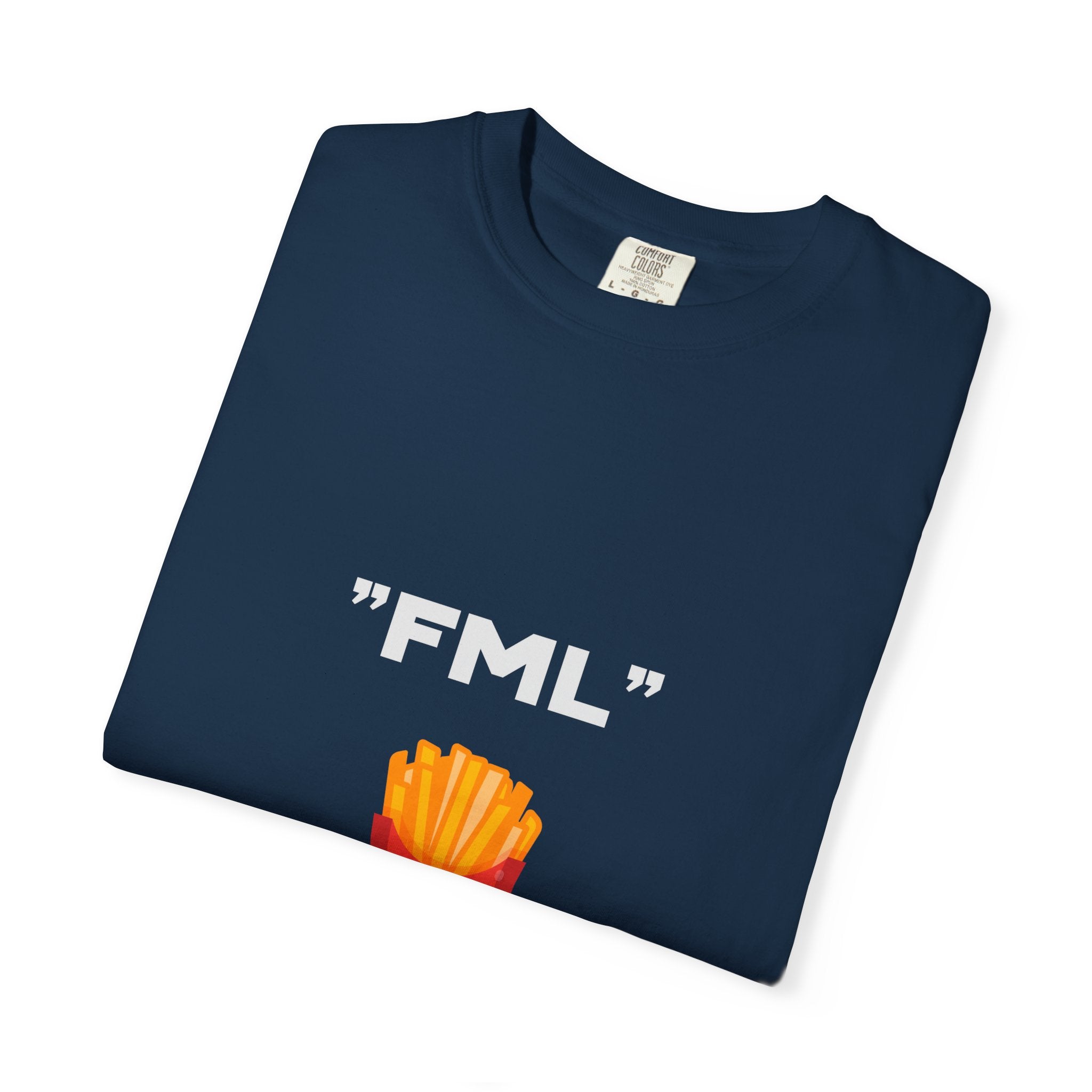 FML "Fries Make Life" T-Shirt — Funny Foodie Graphic Tee